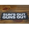 Sun's Out Guns Out Patch diagonal view