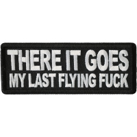 There It Goes My Last Flying Fuck Patch