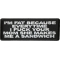 I'm Fat Because Everytime I Fuck Your Mom She Makes Me A Sandwich Patch