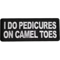 I Do Pedicures On Camel Toes Patch