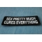 Sex Pretty Much Cures Everything Patch diagonal view