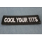 Cool Your Tits Patch Cool Your Tits Patch diagonal view