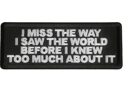 I Miss The Way Before Worl Too Much About It Patch