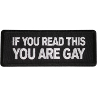 If You Read This You Are Gay Patch