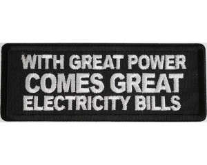 With Great Power Comes Great Electricity Bills Patch