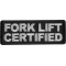 Fork Lift Certified Patch