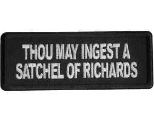 Thou May Ingest A Satchel Of Richards Patch