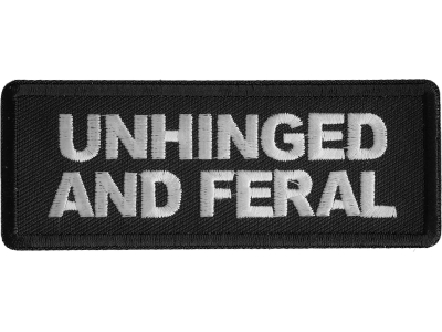 Unhinged And Feral Patch