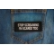 Stop Screaming I'm Scared Too Patch Stop Screaming I'm Scared Too Patch shown on jeans