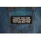Thank You For Your Attention To This Matter Patch Thank You For Your Attention To This Matter Patch shown on jeans