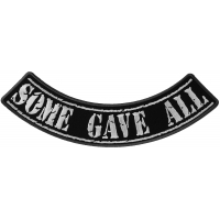 Some Gave All Large Lower Rocker Patch | US POW MIA Military Veteran Patches
