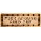 Fuck Around Find Out Solid Oak Laser Engraved Wooden Patch