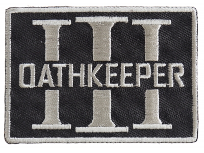 Oathkeeper Three  Percenter Gray Patch | Embroidered Patches