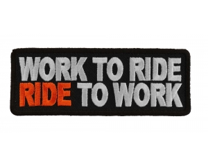 Work To Ride Ride To Work Patch