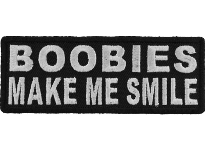Boobies Make Me Smile Patch | Embroidered Patches