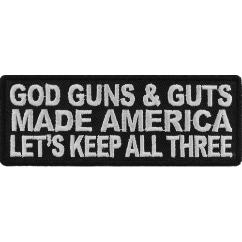 Let's Keep All Three" Details about   Vintage 1980's Pin   "God Guns & Guts Made America 