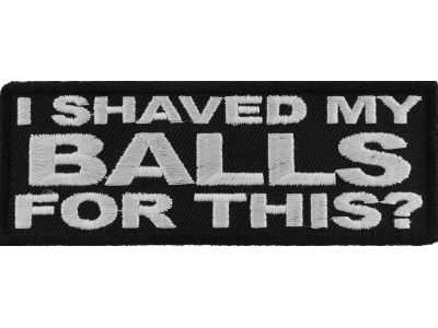 I Shaved My Balls For This Patch