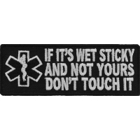 Support Paramedics Text /& Drive Patch Fun Medical Sayings Patches