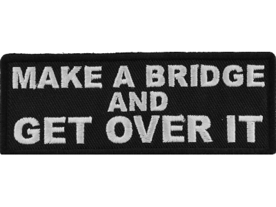 Make a Bridge and Get Over It Patch