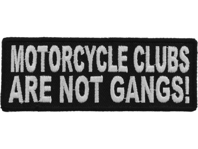 Motorcycle Clubs Are Not Gangs Biker Patch | Embroidered Patches
