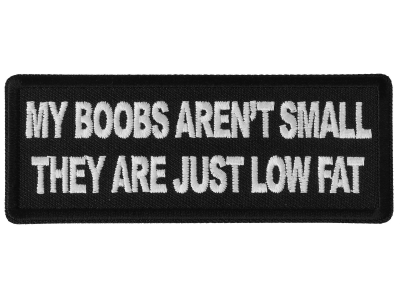 My Boobs Aren't Small They Are Just Low Fat Patch