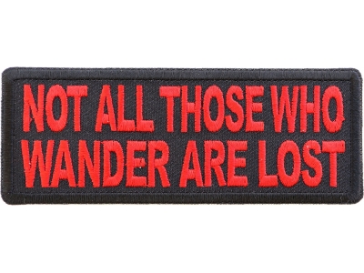 Not All Those Who Wander Are Lost Red Patch