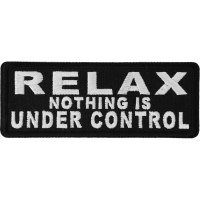 Relax Nothing Is Under Control Patch