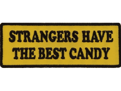 Strangers Have The Best Candy Patch