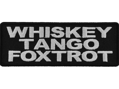 Whiskey Tango Foxtrot Patch | US Military Veteran Patches