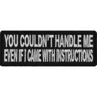 You Couldn't Handle Me Even If I Came With Instructions Patch