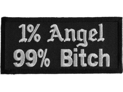 1 Percent Angel 99 Percent Bitch Patch | Embroidered Patches