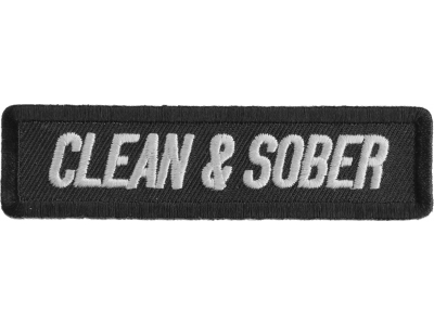 Clean And Sober Patch | Embroidered Patches