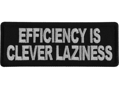 Efficiency is Clever Laziness Patch