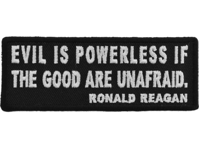 Evil is Powerless if the Good are Unafraid Patch