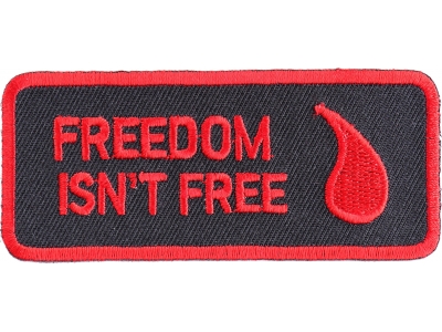 Freedom Isn't Free Patch | US Military Veteran Patches