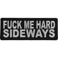 Fuck me Hard Sideways Patch Fuck me Hard Sideways Patch