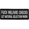 Fuck Welfare Checks Let Natural Selection Work Patch