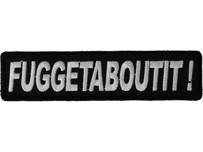 Fuggetaboutit Patch