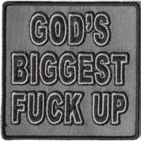 God's Biggest Fuck Up Patch God's Biggest Fuck Up Patch