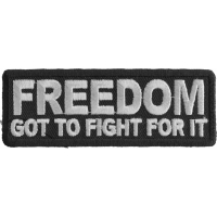 Got To Fight For Freedom Patch | US Military Veteran Patches