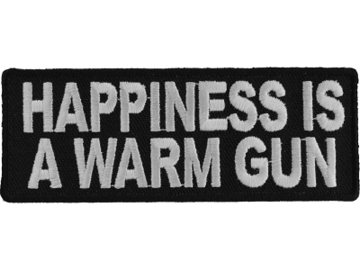 Happiness Is A Warm Gun Patch | Embroidered Patches