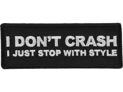 I Don't Crash I just stop with style patch