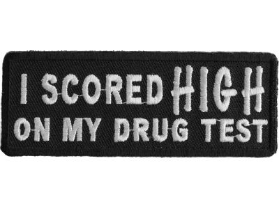 I Scored High On My Drug Test Patch | Embroidered Pot Patches