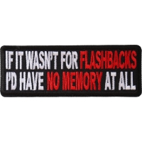 If It Wasn't For Flashbacks Patch | Embroidered Patches
