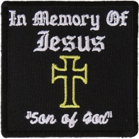 In Memory Of Jesus Son Of God Patch | Embroidered Patches