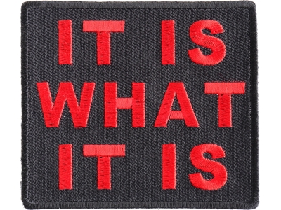 It Is What It Is Patch In Red | Embroidered Patches