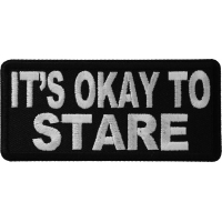 It's Okay To Stare Patch