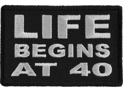 Life Begins at 40 Patch