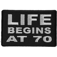 Life Begins at 70 Patch Life Begins at 70 Patch