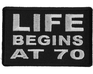 Life Begins at 70 Patch